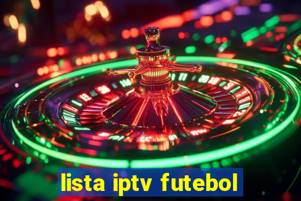 lista iptv futebol